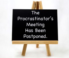 procrastinate